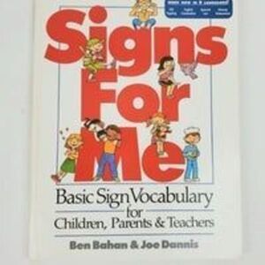 Signs for Me : A Basic Vocabulary for Children Book Sign Language